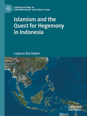 cover image of Islamism and the Quest for Hegemony in Indonesia
